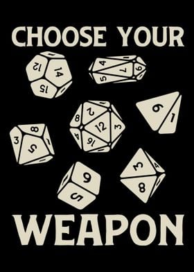 Choose Your Weapon