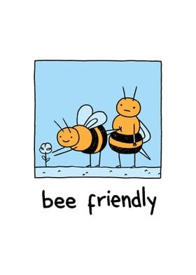 Bee Friendly