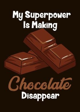 Superpower Chocolate Lover