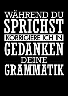 Grammatik Lehrer Spruch