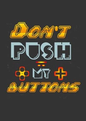 Gaming Push my buttons