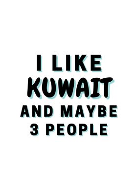 I Like Kuwait And Maybe 3