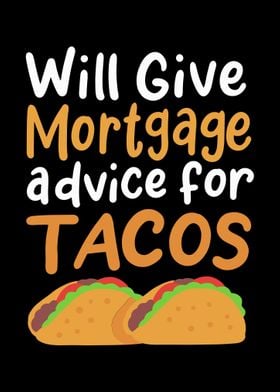 Will Give Mortgage Advice