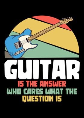 Guitar is the answer