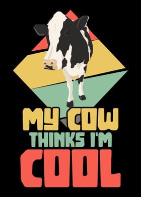 My cow thinks Im cool Farm