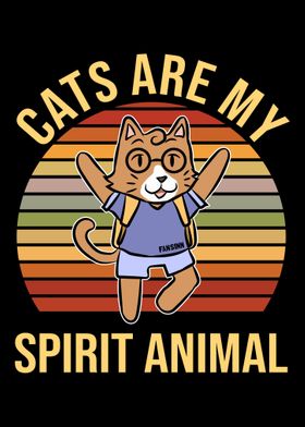 Cats Are My Spirit Animal 