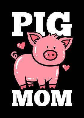 Pig Mom Mothers Day