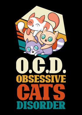 Obsessive Cats Disorder