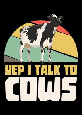 Yep I talk to cows Farmer