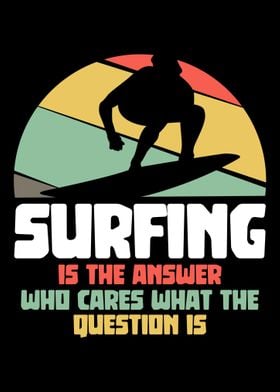 Surfing is the answer