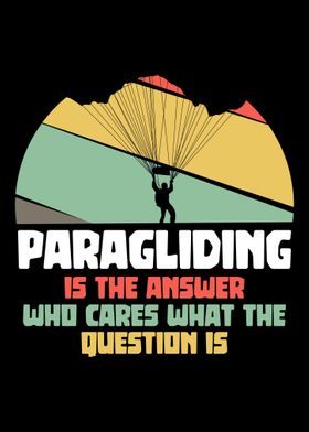 Paragliding is the answer 