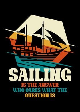 Sailing is the answer