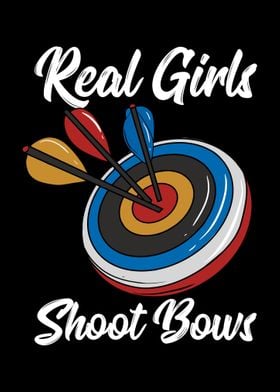 Real Girls Shoot Bows