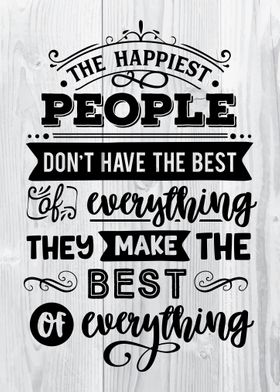 The happiest people dont h