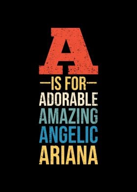 A Is For Ariana Girl