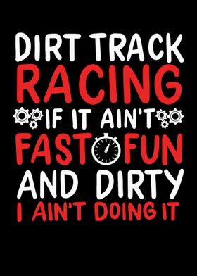 Dirt Track Racing If It