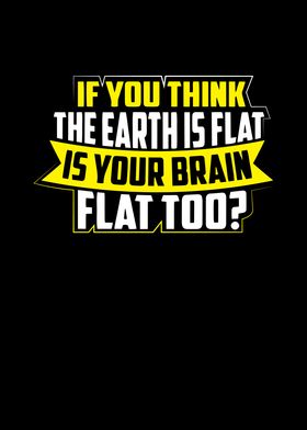 If You Think The Earth Is