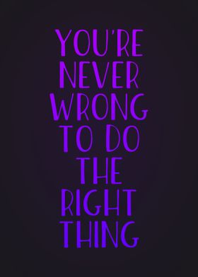 You are never wrong