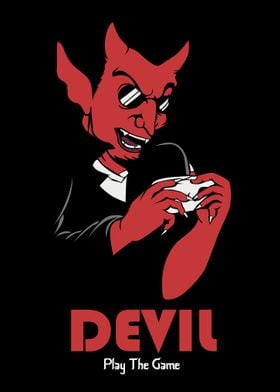 Devil Play The Game