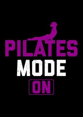 Pilates Mode On Gift Idea