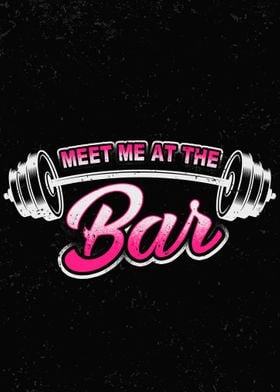 Meet Me At The Bar Gym