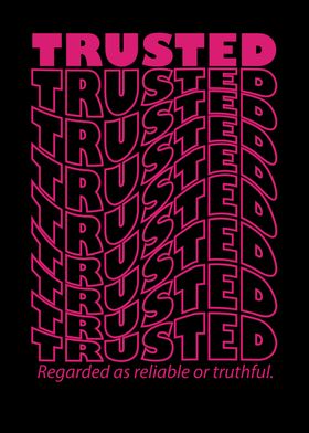 TRUSTED 