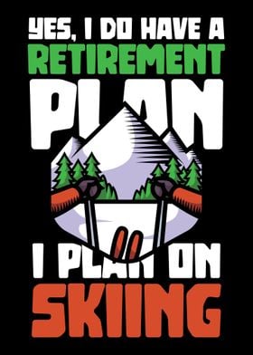 Retirement Skiing Skier