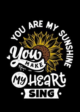 You are my sunshine