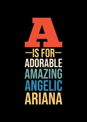 A Is For Ariana Girl