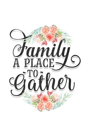 Family a place to gather