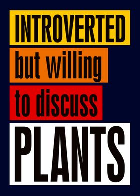 introvert and plants