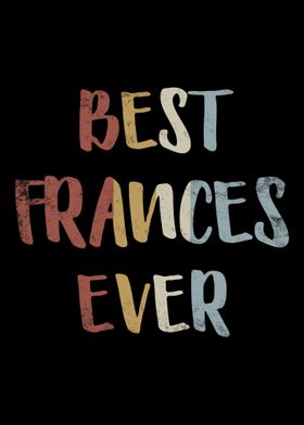 Best Frances Ever