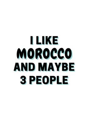 I Like Morocco And Maybe 3