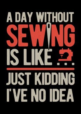 Sewing Funny Quote