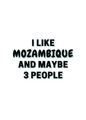 I Like Mozambique And