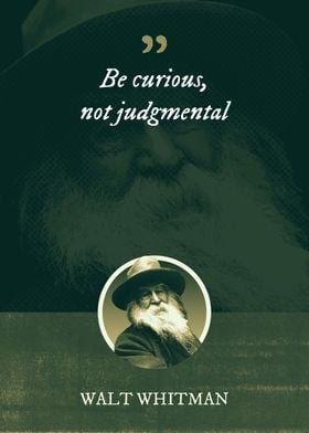 Be curious not judgmental