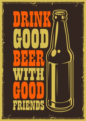 Drink Good Beer