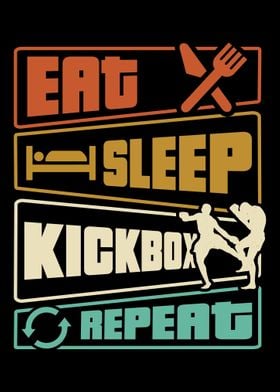 Eat Sleep Kickbox Repeat