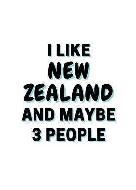 I Like New Zealand And