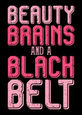 Beauty Brains Black Belt