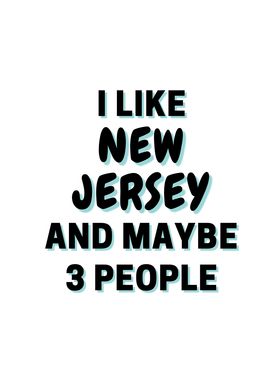 I Like New Jersey And