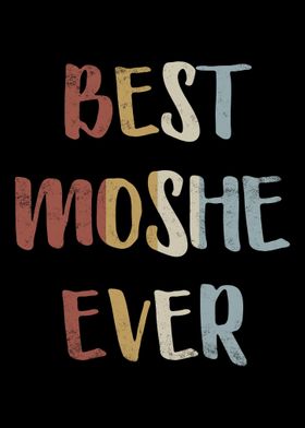 Best Moshe Ever
