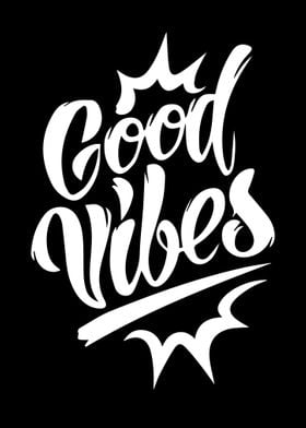 Good Vibes