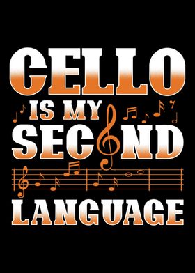 Cello Is My Second Languag