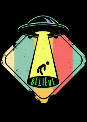 BELIEVE Alien Ufo Planets