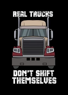 Real Trucks Dont Shift