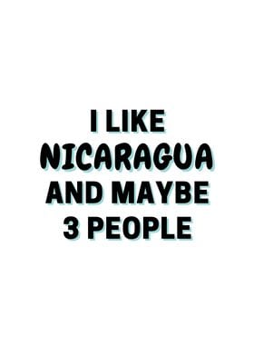 I Like Nicaragua And Maybe