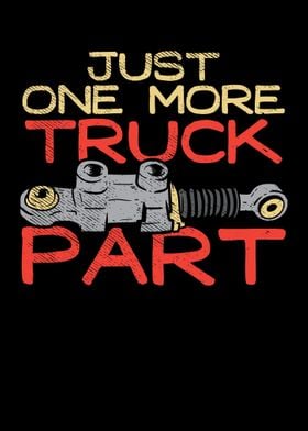 Just One More Truck Part I