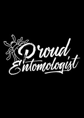 Proud Entomologist