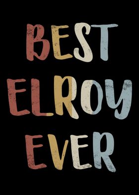 Best Elroy Ever